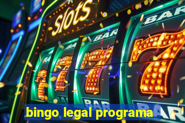 bingo legal programa